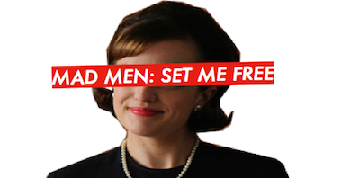Mad Men : set me free